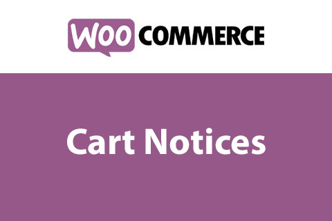 Cart Notices WooCommerce WordPress Plugin