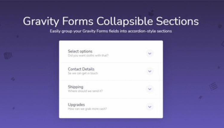Collapsible Sections - Gravity Forms WordPress Plugin