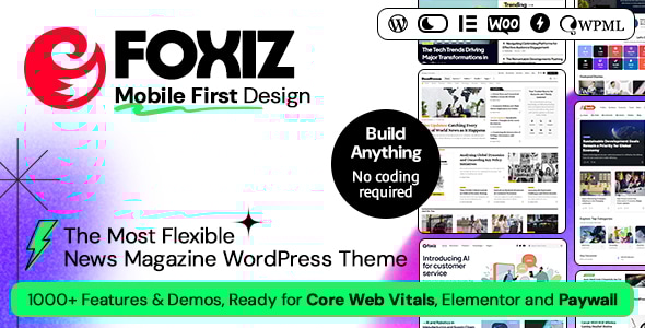 Foxiz - Newspaper News and Magazine WordPress Theme