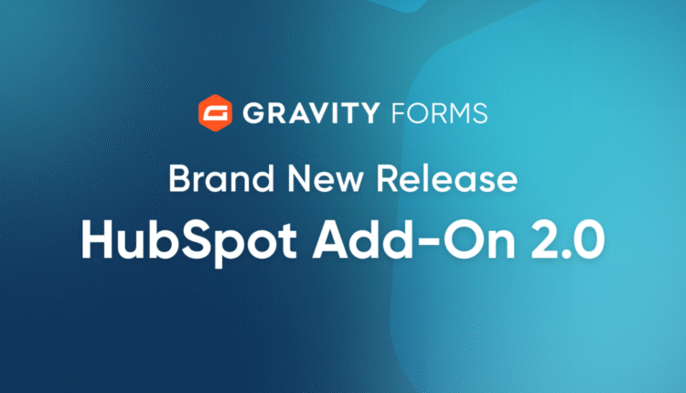 HubSpot Add-Ons- Gravity Forms WordPress Plugin