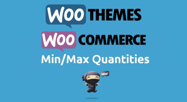 Min Max Quantities - WooCommerce WordPress Plugin