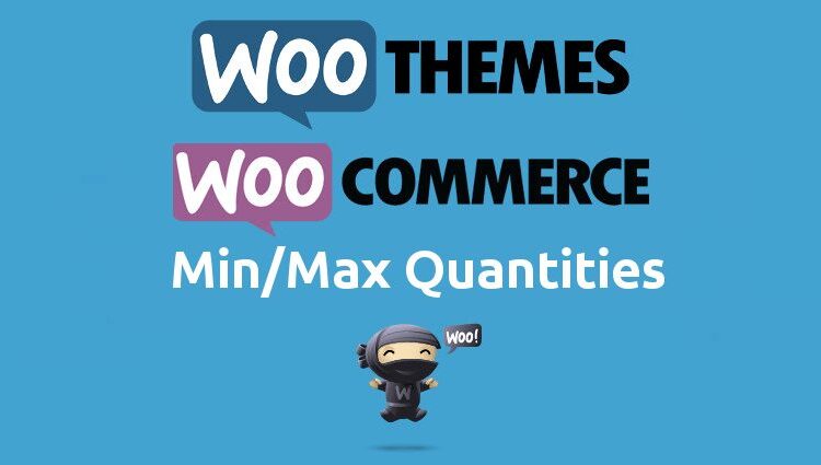 Min Max Quantities - WooCommerce WordPress Plugin