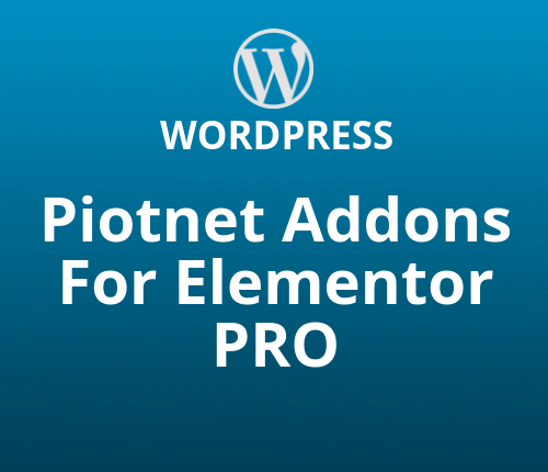 Piotnet Addons for Elementor Pro WordPress Plugin