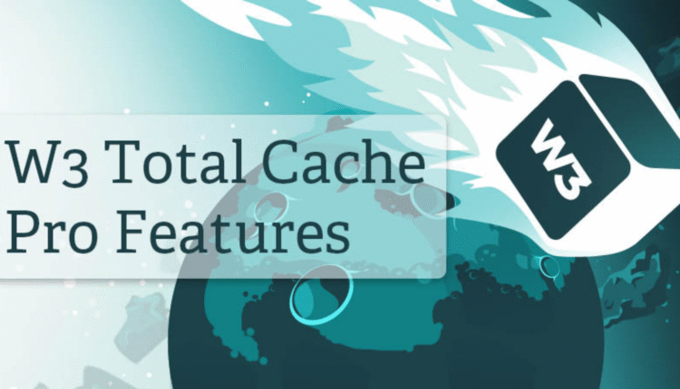 W3 Total Cache Pro - Cache WordPress Plugin